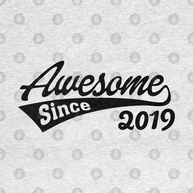 Awesome Since 2019 by TheArtism